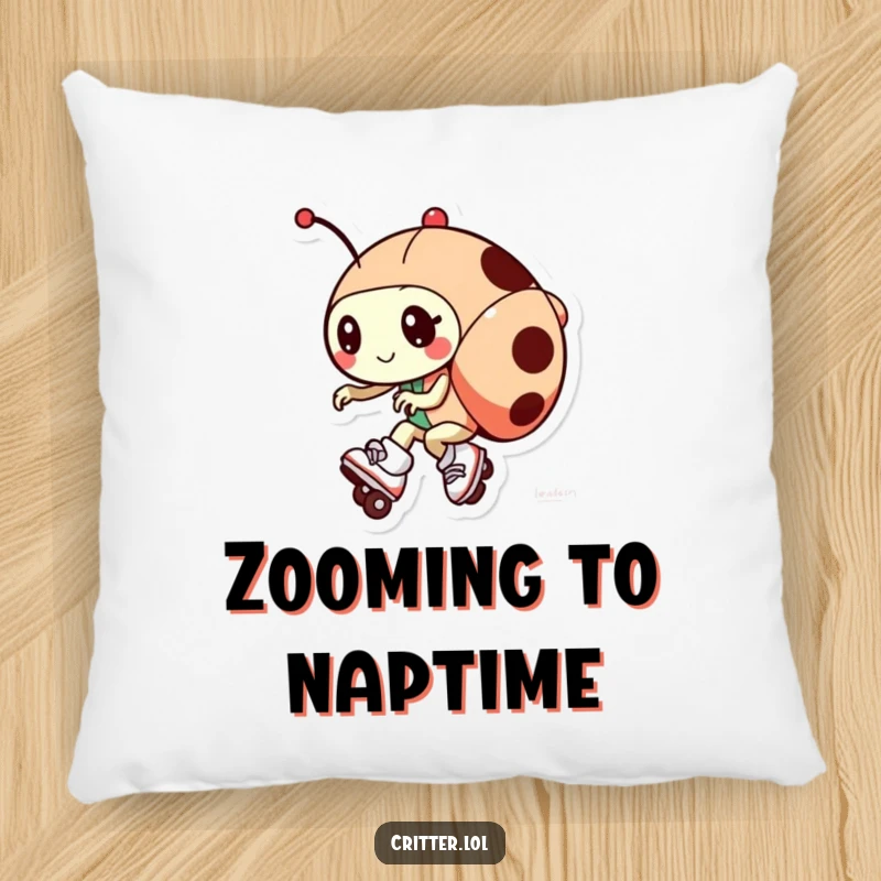 Funny pillow featuring a cute ladybug character wearing roller skates, designed for comfort and a humorous, speedy aesthetic.