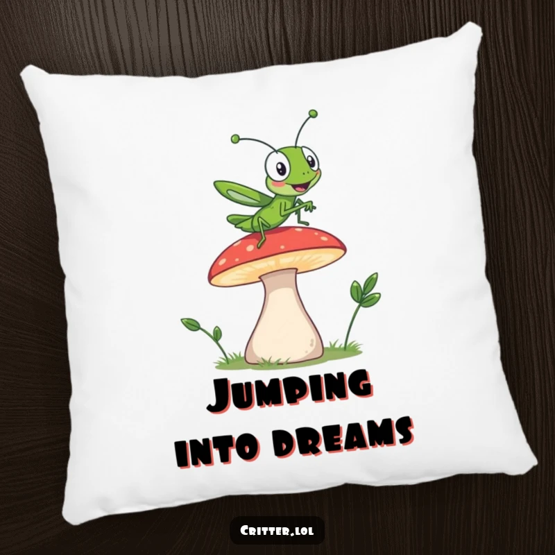 Funny pillow featuring a giggling grasshopper character jumping off a mushroom, offering comfort and a humorous, energetic design.