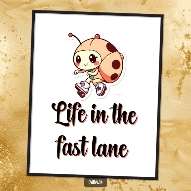 Funny digital art print of a ladybug character on roller skates, zipping energetically with a happy, humorous vibe.