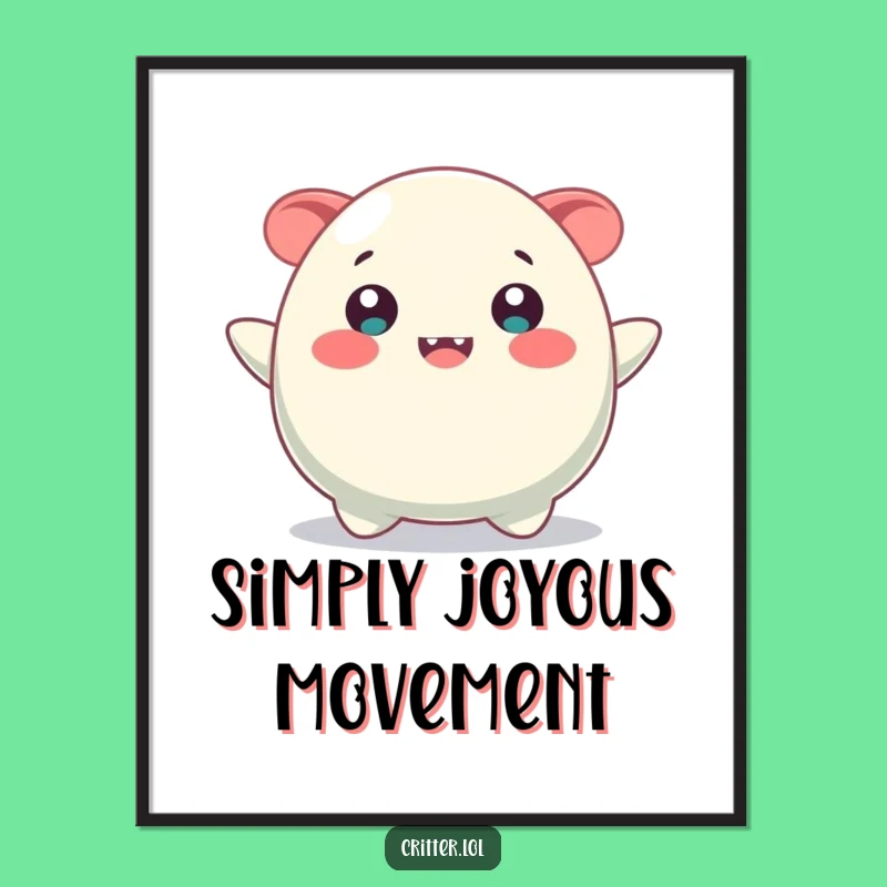 Funny Bouncing Blob Smile Poster - Happy Wall Art, Great Gift!