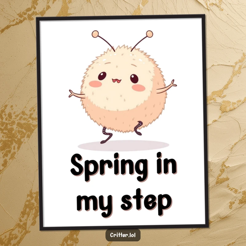 Funny poster featuring a round, furry creature with antennae captured in a high-energy bounce on springy legs. A dynamic and cheerful piece of art.