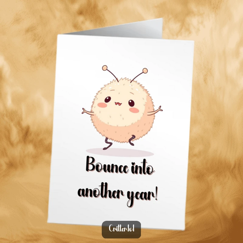 Funny Free Printable Birthday Card: Round furry creature with antennae joyfully bouncing on springy legs, ready to celebrate.