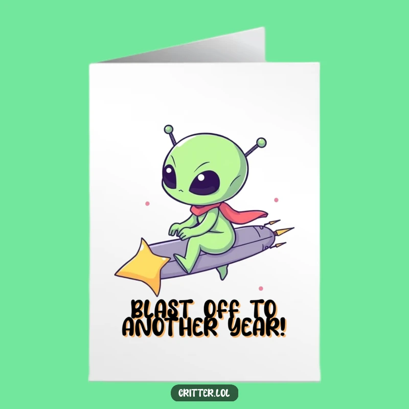 Free Printable Alien Birthday Card: Funny Star Rider Downloadable Greeting for Kids