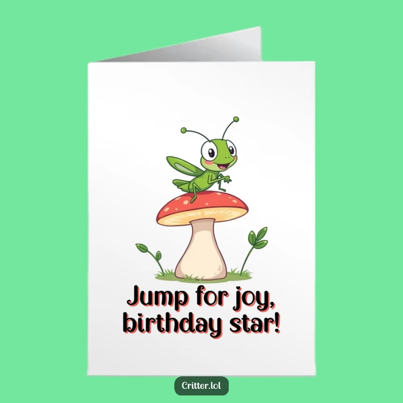 Free Printable Grasshopper Birthday Card: Funny Jumping Downloadable Gift