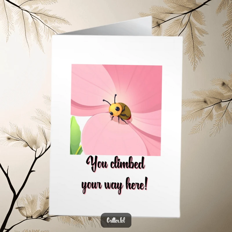 Funny Free Printable Congratulations Card: Curious beetle scaling a large flower petal, celebrating a big achievement with a smile.
