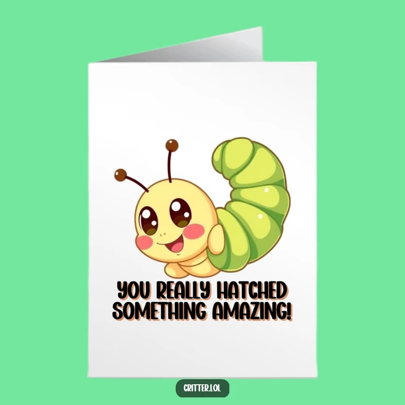 Free Printable Congrats Card: Cute Caterpillar Somersault Funny Downloadable Gift!