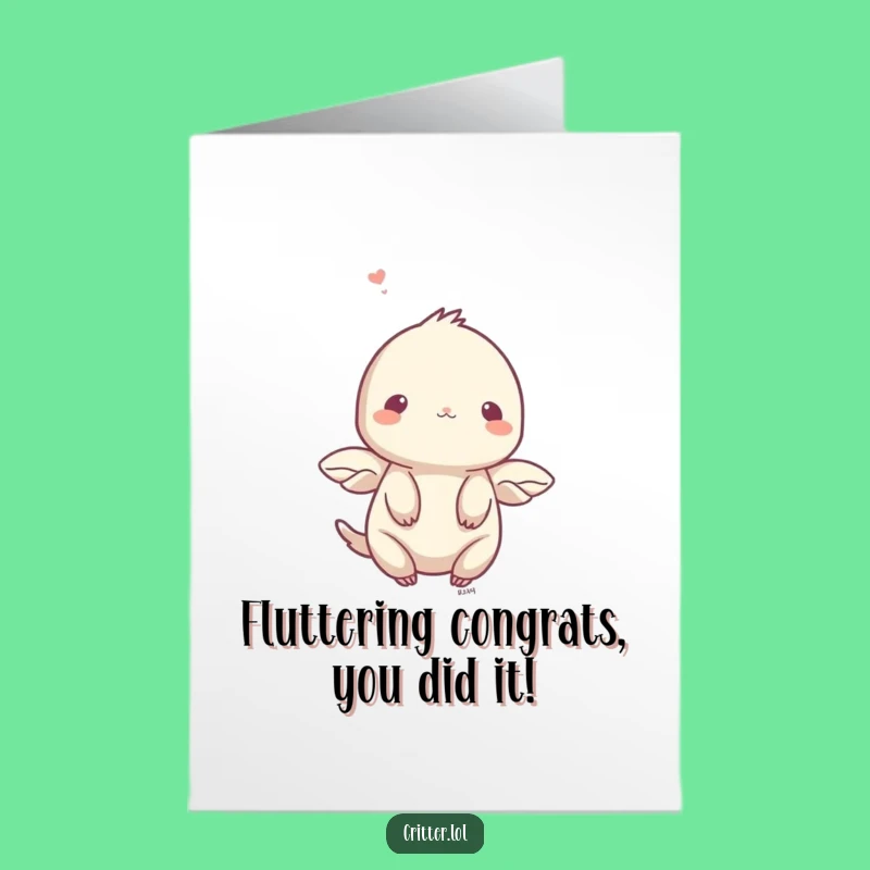 Free Printable Congrats Card: Shy Creature Fluttering Upwards, Funny Downloadable Cheer