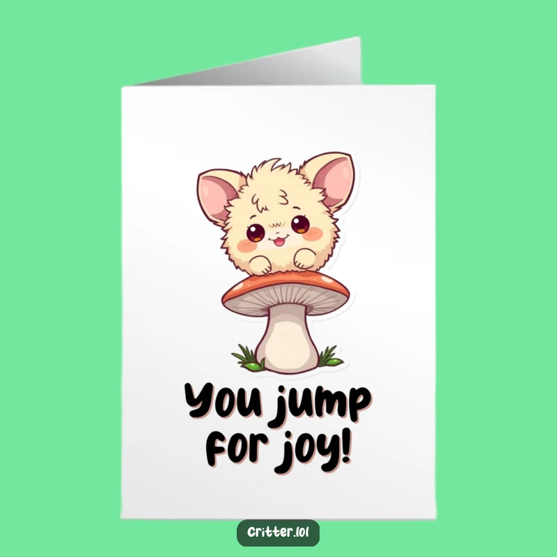 Free Printable Congratulations Card: Bouncing Fuzzball, Mushroom Leap, Funny Downloadable Gift