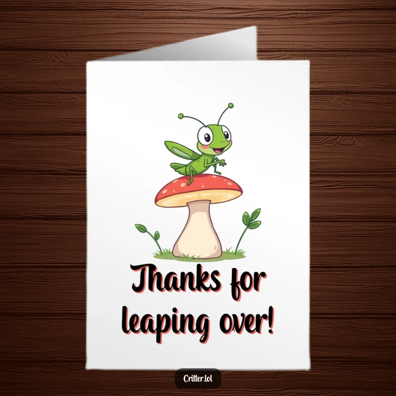 Funny Free Printable Thank You Card: Giggling grasshopper performing a high jump off a mushroom, sending a funny thank you.