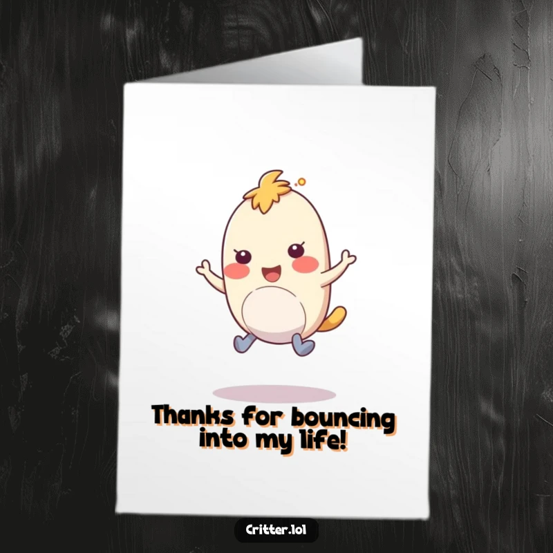 Funny Free Printable Thank You Card: Bouncy creature with rubbery legs hopping with amusement, expressing thanks.