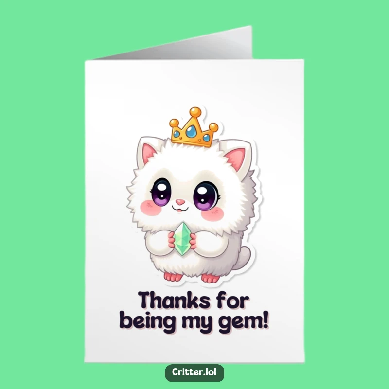 Free Printable Thank You: Royal Fuzzy Creature - Funny Downloadable Gratitude Card!