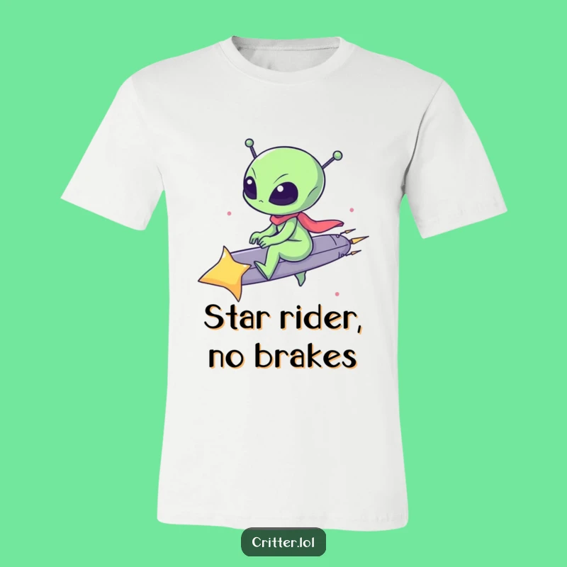 Funny Alien Riding Star Tee: Comical Space Adventure T-Shirt, Perfect Funny Gift